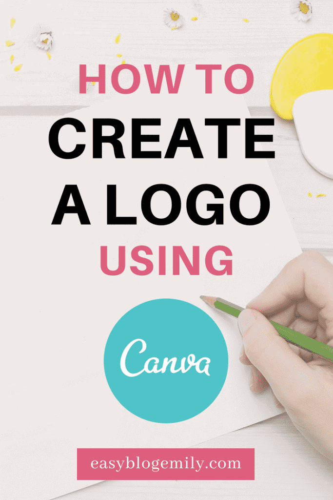 How to create an AWESOME logo (for free) - Easy Blog Emily