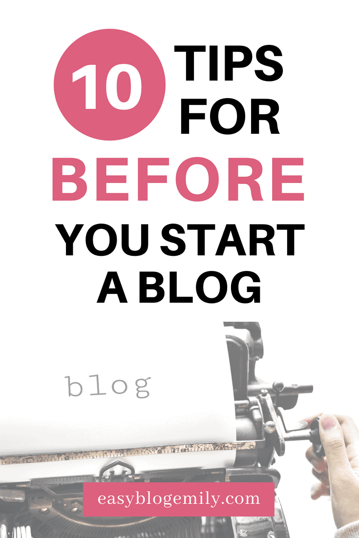 10 tips for before you start a blog